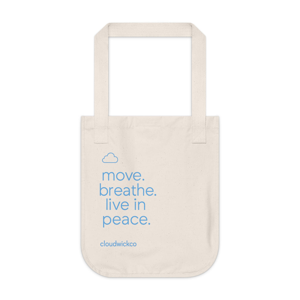 Tote — "move. breathe. live in peace." Organic Canvas Carry Bag